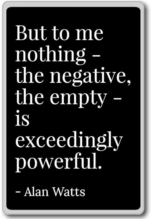Pero to Me nada - la negativa, el vacío - es... - Alan vatios ...