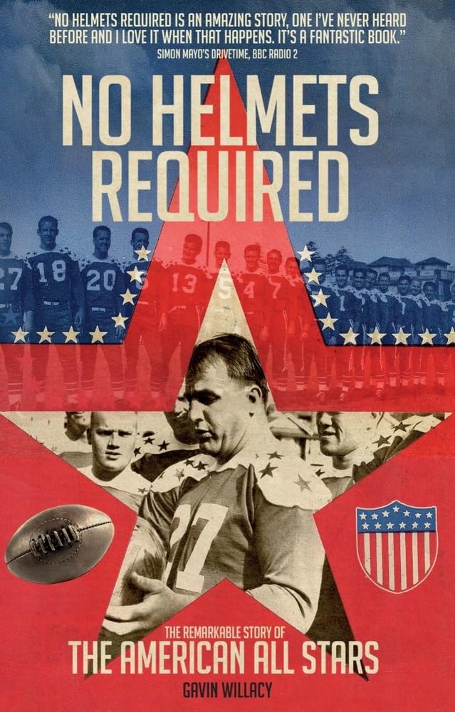 No Helmets Required: The Remarkable Story of the American All Stars