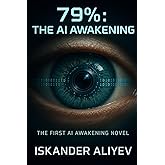 79%: The AI Awakening