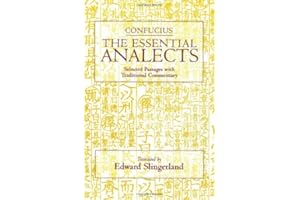 The Essential Analects: Selected Passages with Traditional Commentary (Hackett Classics)