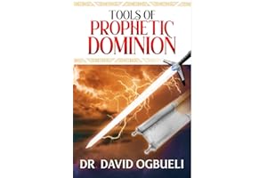 TOOLS OF PROPHETIC DOMINION