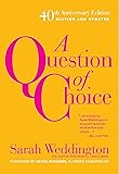 A Question of Choice: Roe v. Wade 40th Anniversary