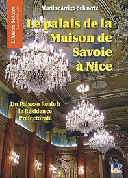 Le  palais de la Maison de Savoie à Nice