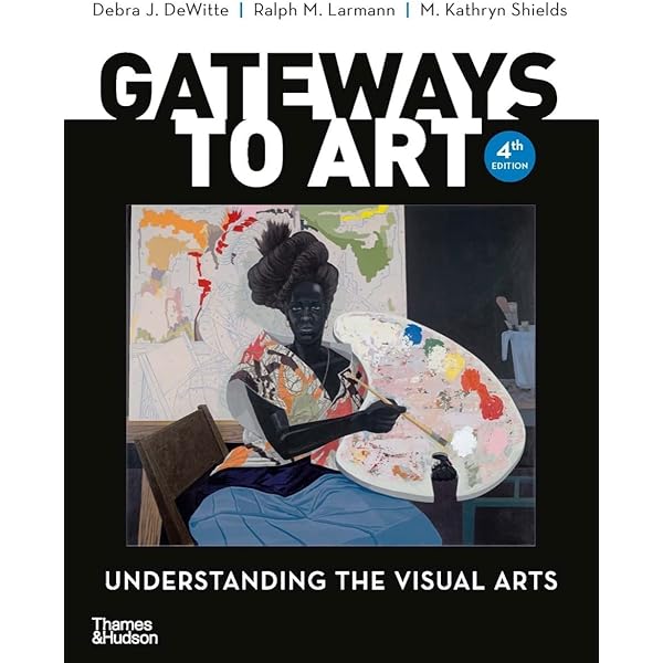 Amazon.com: Gateways to Art: Understanding the Visual Arts