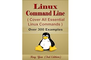 Linux Command Line, Cover All Essential Linux Commands, A Reference Guide, ISBN: 9798879370256: Linux Book and Linux Kernel