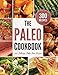 The Paleo Cookbook: 300 Delicious Paleo Diet Recipes