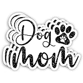 (3Pcs) Dog Mom Sticker Funny Sarcastic Quotes Dog Mom Pet Cute Paw Lovers Vinyl Decal for Tumbler Laptop Kindle Water Bottles Books Phone - Size 3x2.4 Inch