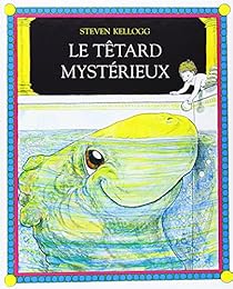 Le  têtard mystérieux