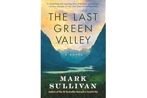 The Last Green Valley: A Novel