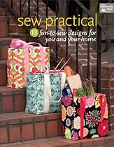 Sew Practical: 13 Fun-to-Sew Designs for You and Your Home