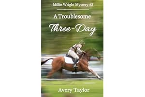 A Troublesome Three-Day: Millie Wright Mystery #3 (Millie Wright Mysteries)