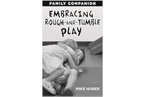 Embracing Rough-and-Tumble Play Family Companion [25-pack]