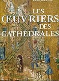 Image de Les Oeuvriers des cathédrales