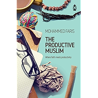 The Productive Muslim: Where faith meets productivity book cover