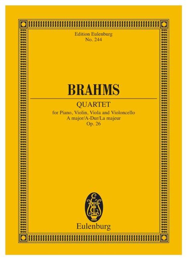 Brahms, Piano Quartet, a Major, Op. 26: op. 26. Piano, Violin, Viola and Cello. Partition d'étude.: 244 (Edition Eulenburg)
