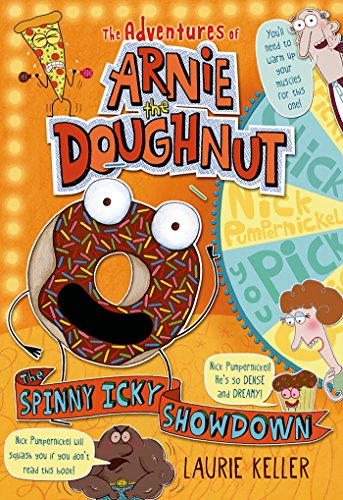 The Spinny Icky Showdown (The Adventures of Arnie the Doughnut)