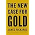 The New Case for Gold