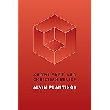 Knowledge and Christian Belief