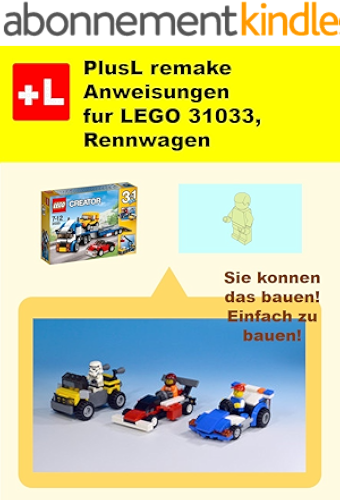 Download PlusL remake Anweisungen fur LEGO 31033,Rennwagen: Sie konnen die Rennwagen aus Ihren eigenen Steinen zu bauen! (German Edition) PDF