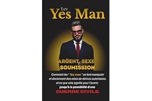 Les Yes man: Argent - Sexe - Soumission