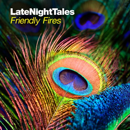 Album Art for Late Night Tales by Friendly Fires