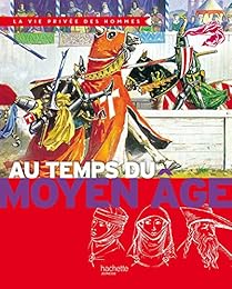 Au temps du Moyen âge