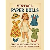Vintage Paper Dolls: Cut, Play, and Create: A Classic Paper Doll Activity Book for Kids Ages 4–8