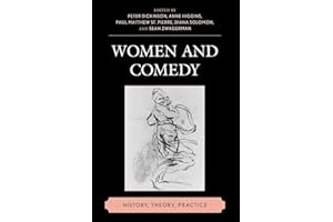 Women and Comedy: History, Theory, Practice