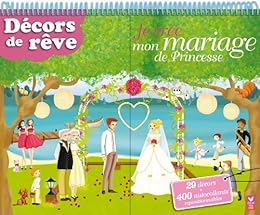 Je crée mon mariage de princesse