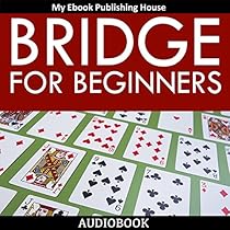 Bridge for Beginners Bridge for Beginners