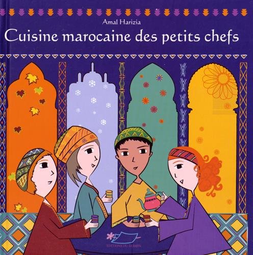 Cuisine marocaine des petits chefs by (Album)