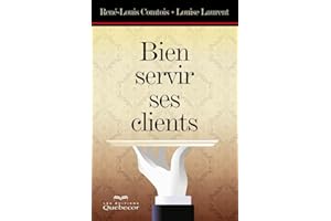 Bien servir ses clients (AFFAIRES) (French Edition)