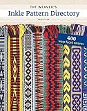 The Weaver's Inkle Pattern Directory: 400 Warp-Faced Weaves by Anne Dixon, Madelyn van der Hoogt