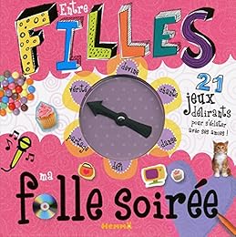 Entre filles, ma folle soirée