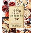 The Dahlia Bakery Cookbook: Sweetness in Seattle