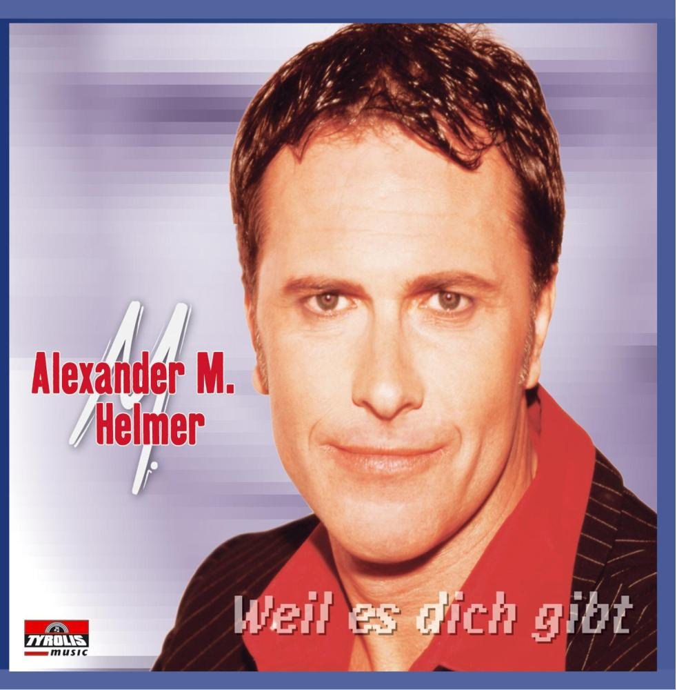 Alexander M Helmer Weil Es Dich Gibt Single Cd Amazon Com Music