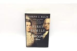 First Family: Abigail and John Adams