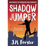 Shadow Jumper: A mystery adventure book for children and teens aged 10-14 (A Shadow Jumper Mystery Adventure)