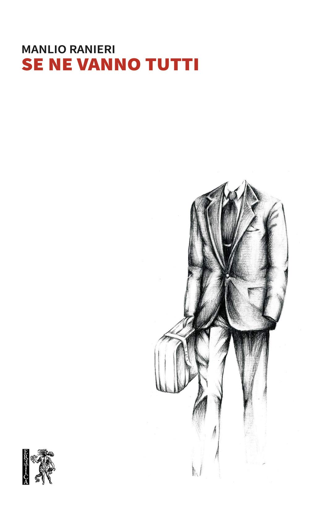 Se ne vanno tutti – Manlio Ranieri