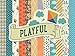 Brand New Authentique Bundle Cardstock Pad 6"X6" 24/Pkg-Playful Brand New