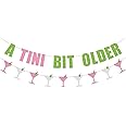 A Tini Bit Older Banner Garland for Martini Birthday Party Decorations