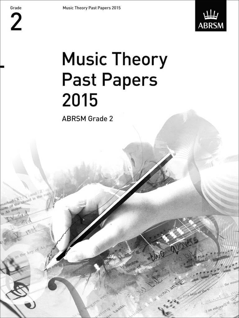 Music Theory Past Papers 2015, Grade 2