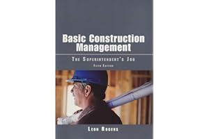 Basic Construction Management: The Superintendent's Job