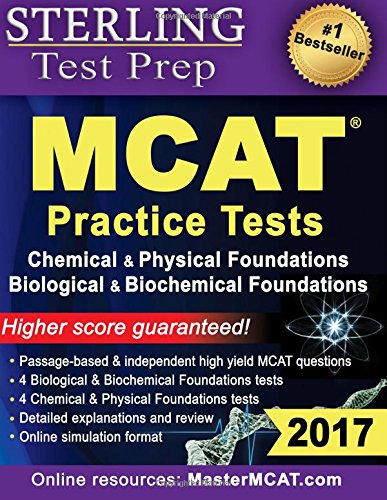 Download Sterling Test Prep MCAT Practice Tests: Chemical & Physical + Biological & Biochemical Foundations Download Sterling Test Prep MCAT Practice Tests: Chemical & Physical + Biological & Biochemical Foundations