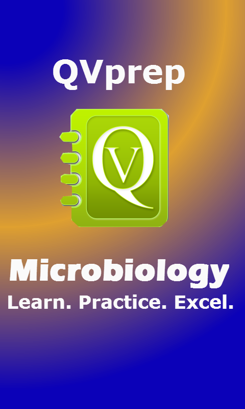 QVprep Microbiology (Kindle Fire Edition): Learn Test Review for College Biology majors, Undergraduates, Junior Physicians, Medical, Pre-Medical and nursing students and for exam preparation