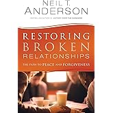 Restoring Broken Relationships: The Path To Peace And Forgiveness