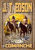 Comanche (A J. T. Edson Western Book 1)