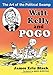 Walt Kelly and Pogo: The Art of the Political Swamp by James Eric Black, Foreword by Mark Burstein
