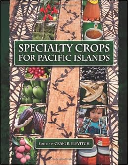 Specialty Crops for Pacific Islands Specialty Crops for Pacific Islands
