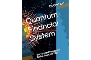 Quantum Financial System: The Future of Money and Global Finance in 2025